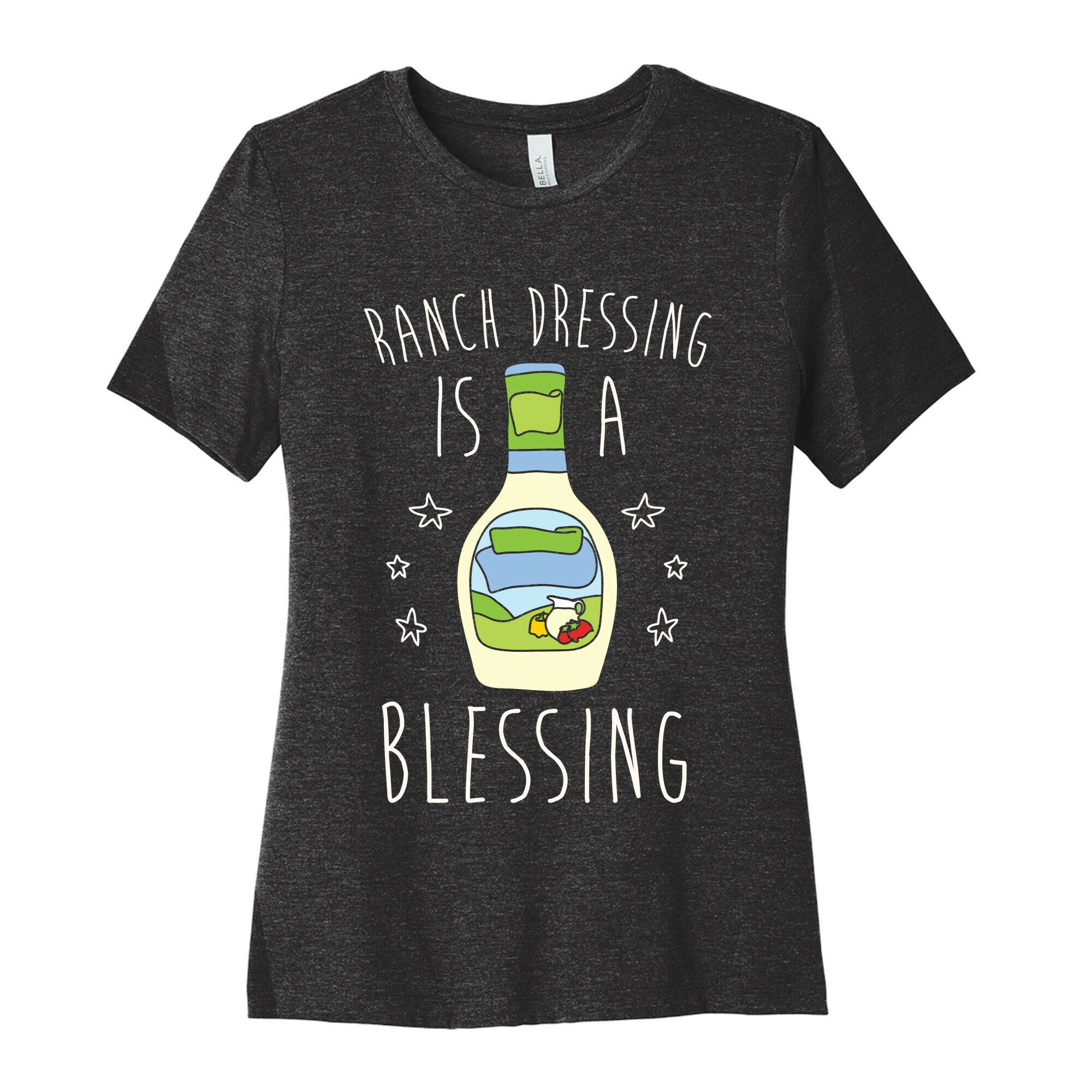 Ranch Dressing Is A Blessing Women's Cotton Tee